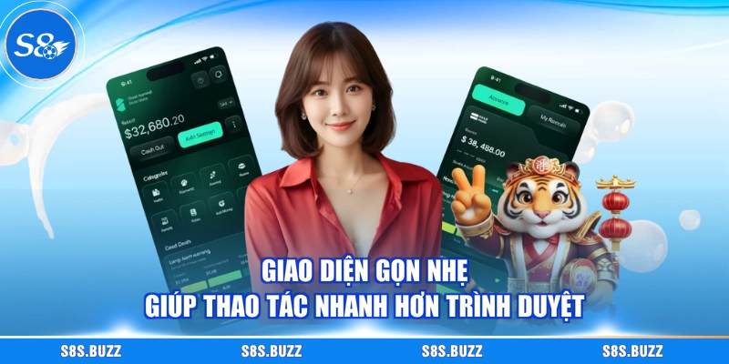Giao diện gọn nhẹ giúp thao tác nhanh hơn trình duyệt