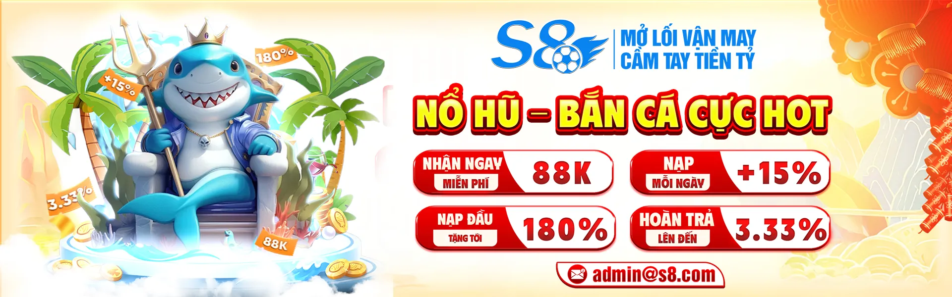 Nổ Hũ Bắn Cá S8 - Tham Gia Chơi Tặng Ngay 88K